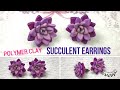 ~JustHandmade~ How to make easy polymer clay (Fimo) succulent earrings - tutorial