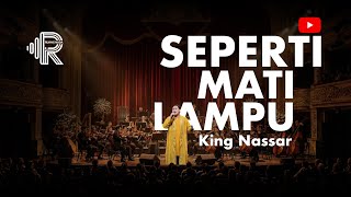 SEPERTI MATI LAMPU - NASSAR [FULL VOKAL & LIRIK]