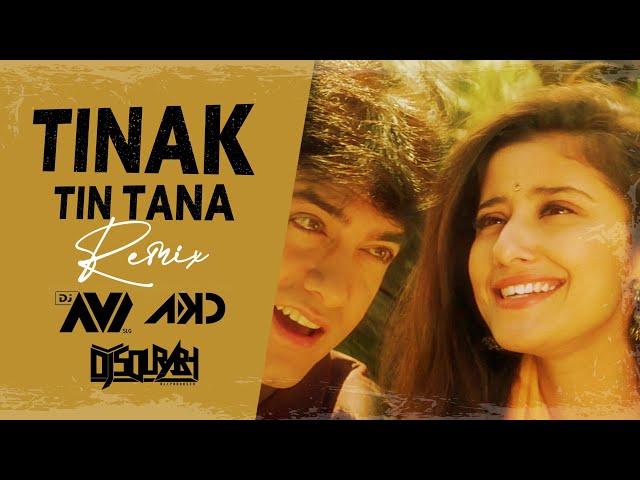 Tinak Tin Tana (Remix) | DJ Sourabh Kewat & DJ Avi X DJ AKD | Mann | Udit N, Alka Y | VJ Sanjoy class=