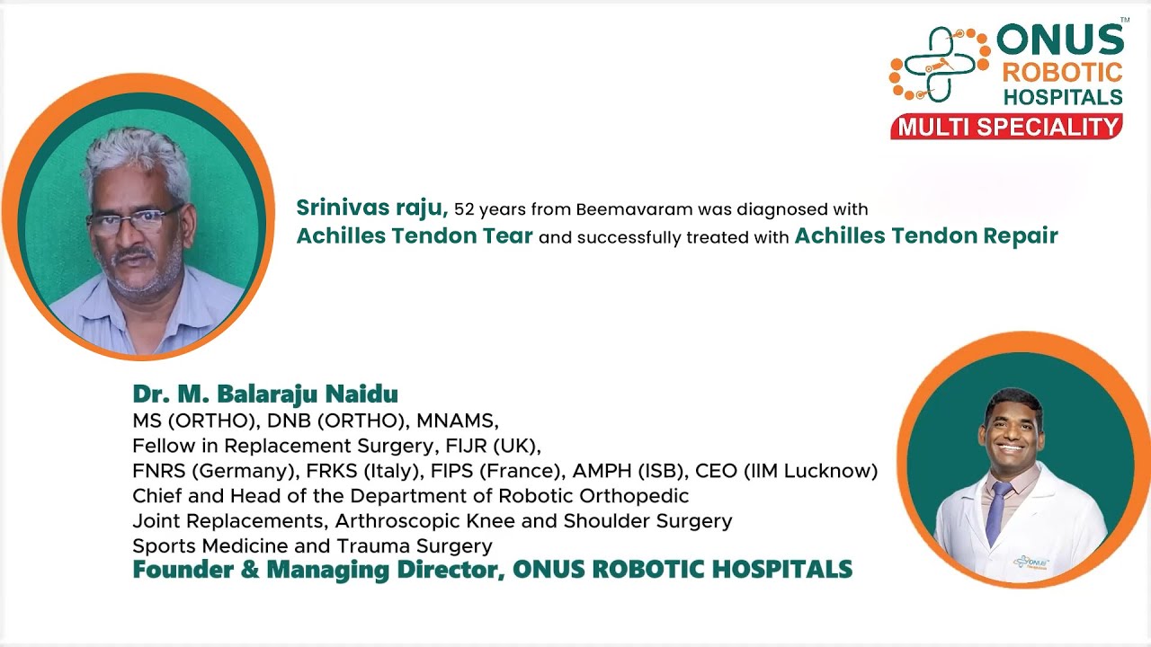 Achilles Tendon Repair Surgery Srinivas Raju Recovery Story