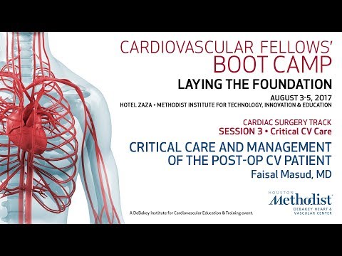 Critical Care and Management of the Post-Op CV Patient (Faisal Masud, MD)