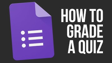 Google Forms: How to Grade A Quiz