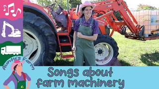 🚜songs about big farm machines for kids🎵💃