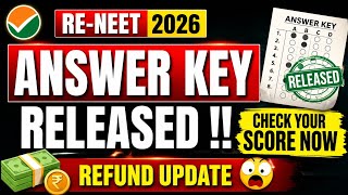 RE-NEET 2026 Official Answer Key Released 🔥 Refund Update | Check Your Score Now #reneet #neetkey 