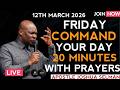 20 Minutes Prophetic Prayer to Command Your Day | March 13, 2026 | Apostle Joshua Selman