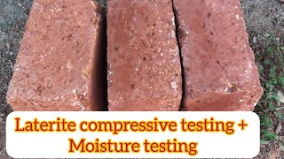 how to check laterite compressive strength + moisture test