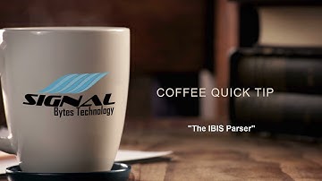SBT Coffee Quick Tip on IBIS Parser