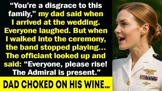 My Dad Mocked Me at the Wedding — Then the Officiant Said: “Everyone Rise for the Admiral.”