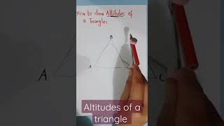 Constructing altitudes of a triangle | Math tips & tricks #shorts #ytshorts #math #tips #geometry