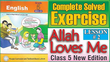 Be Grateful | Allah Loves Me | Exercise | Lesson No.2 | English Class 5 | @The Biolish World