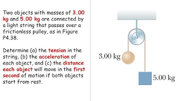 [Serway 4.38] Two objects with masses of 3.00 kg and 5.00 kg are connected by a light string that