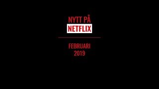 Nytt på Netflix i februari 