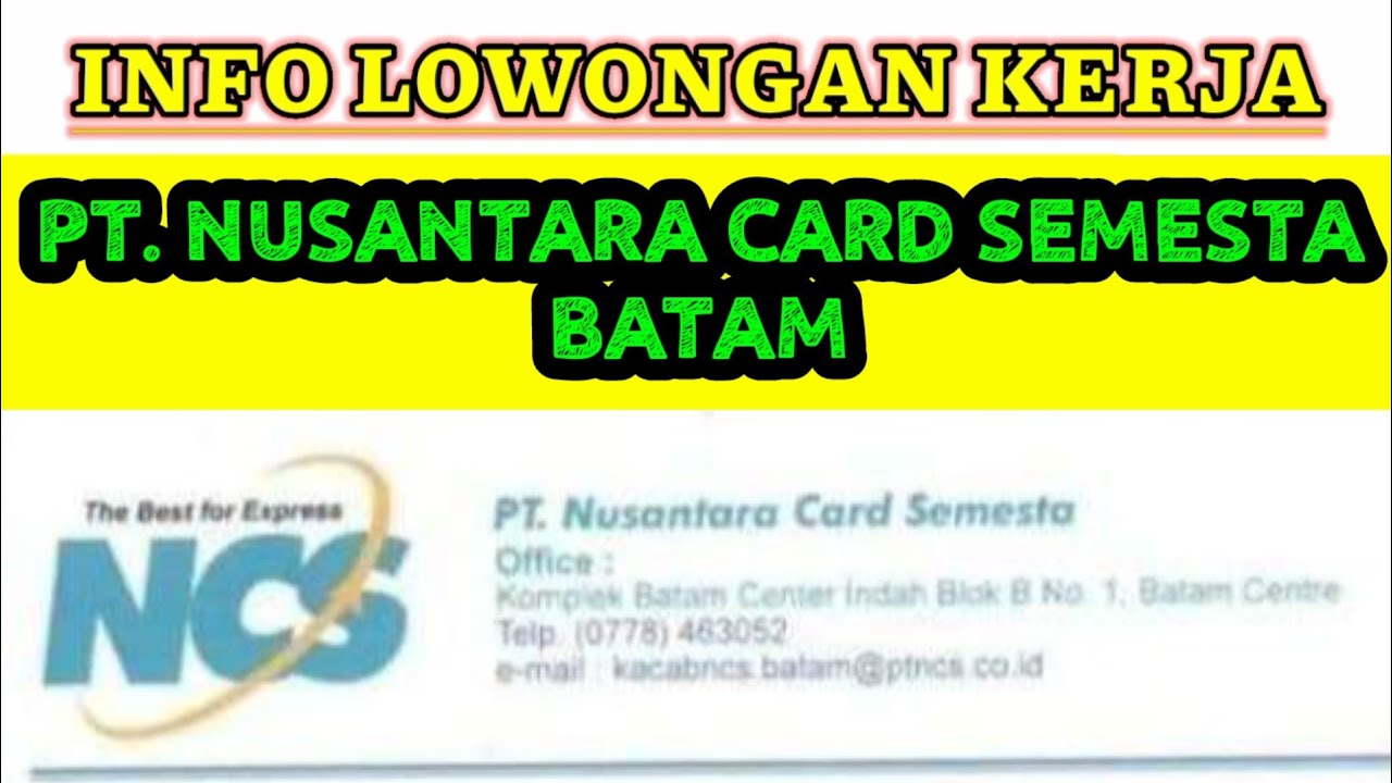 Loker Batam Hari ini PT. Nusantara Card Semesta | Lowongan Kerja Batam ...
