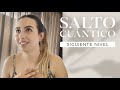 Es momento de crear el siguiente salto cuántico en tu vida