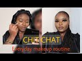 Chit chat  life update  ma routine makeup de tous les jours