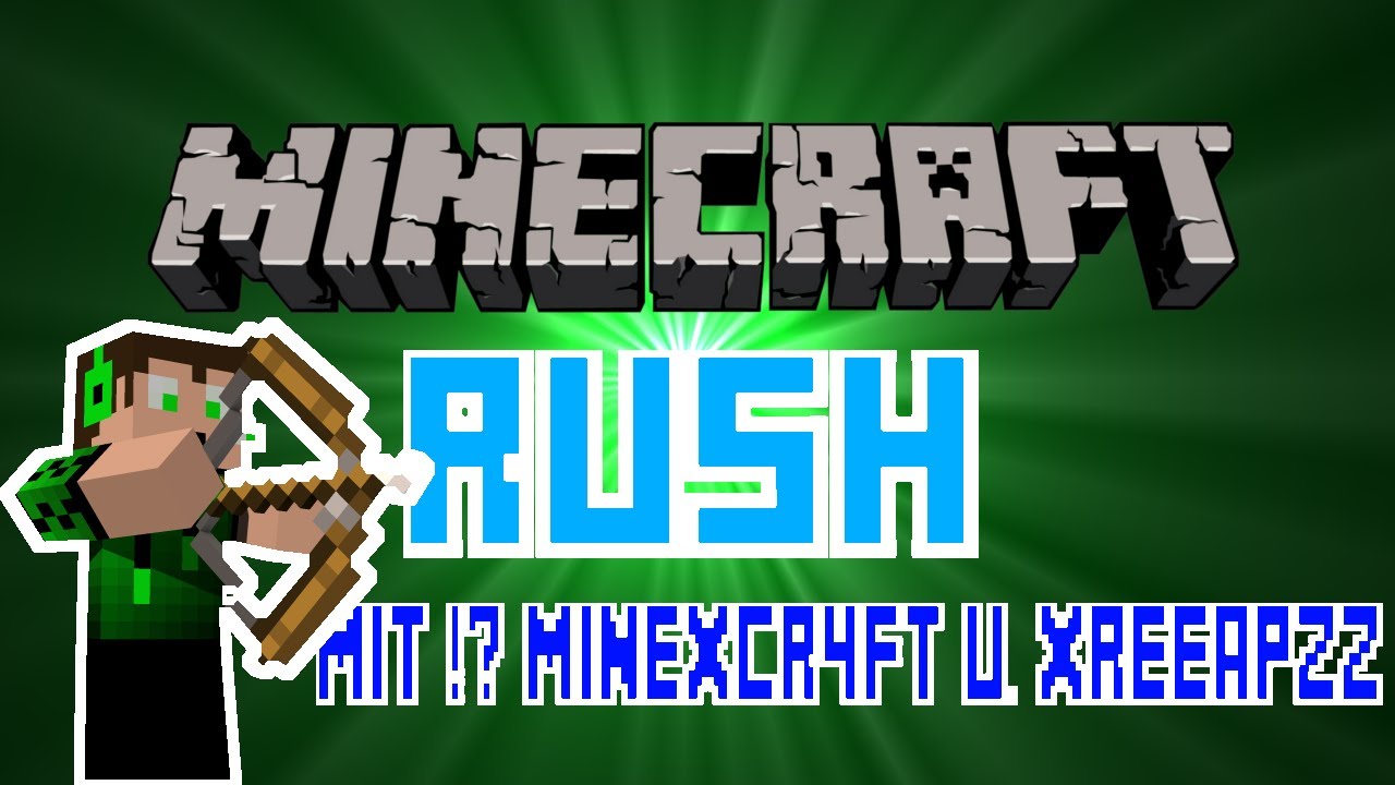 Ultra Spannend  [ Minecraft Rush mit MINExCr4FT u. xReepaZz ]