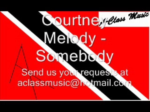 Courtney Melody - Somebody