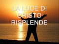 La luce di cristo