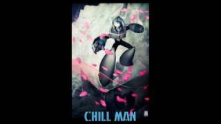 Chill Man - Chillax