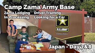 Camp Zama: In-Processing, Driver Training, Looking for a Car