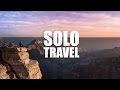 Truth on Solo Travel &amp; Self Development