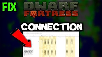 Dwarf Fortress  – How to Fix Connection Issues – Complete Tutorial