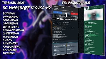 SC BOT WA TERBARU 2025 | 600+ FITUR KYOUKO MD | TAMPILAN KEREN | PAIRING CODE | SC BOT MD TERBARU