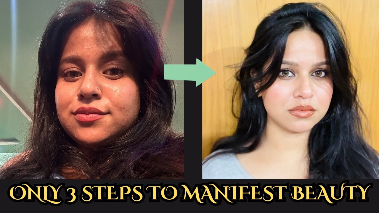 You Need Only 3 steps To Manifest Beauty