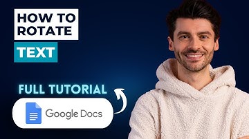 How to Rotate Text in Google Docs [2025 Guide]
