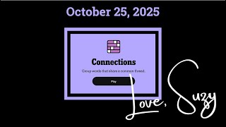 Full Connections of the Day for October 25, 2025: Group words that share a common thread. Guide