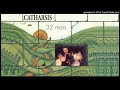 Thumbnail for Catharsis ► 32 Mars [HQ Audio] 1974