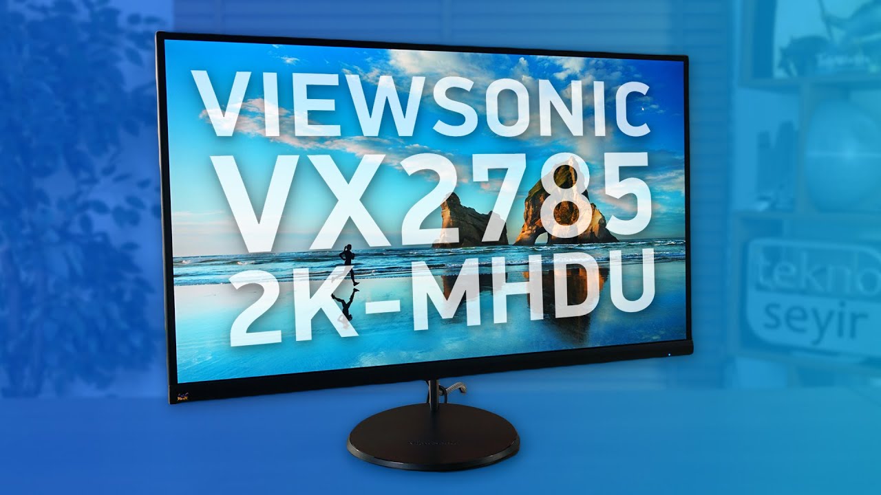 ViewSonic VX2785 Monitör İncelemesi - YouTube 
