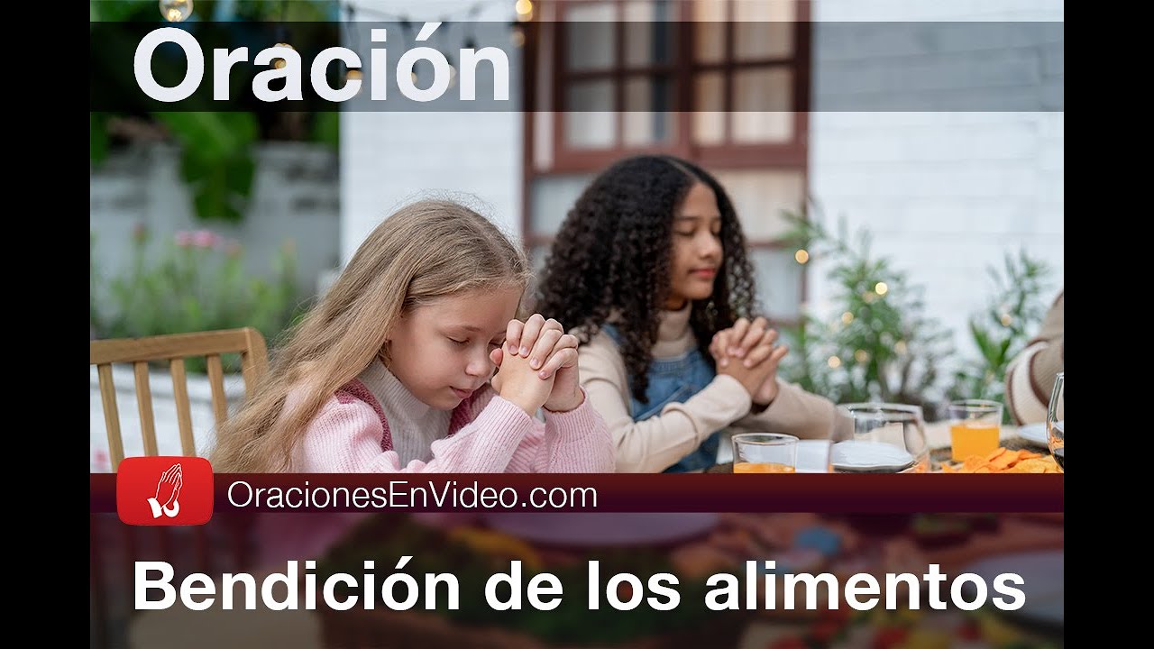 Oración para la bendición de los alimentos - YouTube