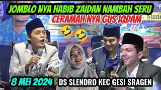 JOMBLO NYA HABIB ZAIDAN NAMBAH SERU CERAMAH NYA GUS IQDAM