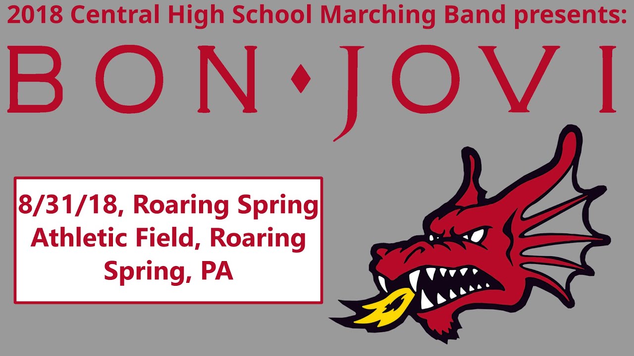2018 Central High School Marching Band presents "Bon Jovi", 8/31/18, Roaring Spring, PA