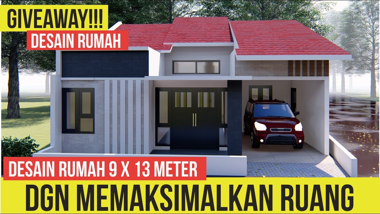 Giveaway Rumah  Minimalis 3  Kamar  Lahan 9 x 13 Meter 