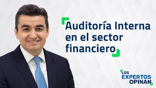 Auditoría Interna en el sector financiero