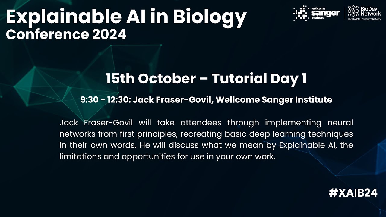 XAIB24 - Workshop Day 1: Jack Fraser-Govil, Wellcome Sanger