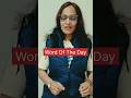 word of the day/ Daily English with Sonu Maam's classes/Visualdictionary