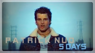Patrick Nuo - 5 Days (Official Video 2003)