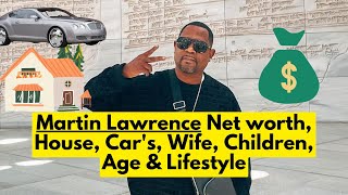 Martin Lawrence Net worth | House | Car's | Wife | Children | Age & Lifestyle
