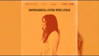 Kari Jobe - First Love - Instrumental Cover with Lyrics