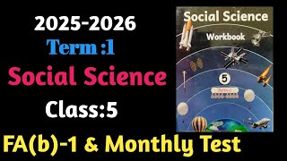 EE Class-5 Social Science Formative Assessment FA(b)-1 &amp; Monthly Test June(  2025-2026 workbook)