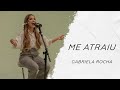 Gabriela Rocha - Me atraiu - LETRA - Gospel Hits