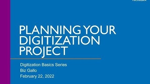 Planning Your Digitization Project with Biz Gallo