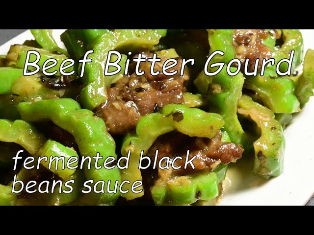 Beef with Bitter Gourd Stir Fry Cantonese Style