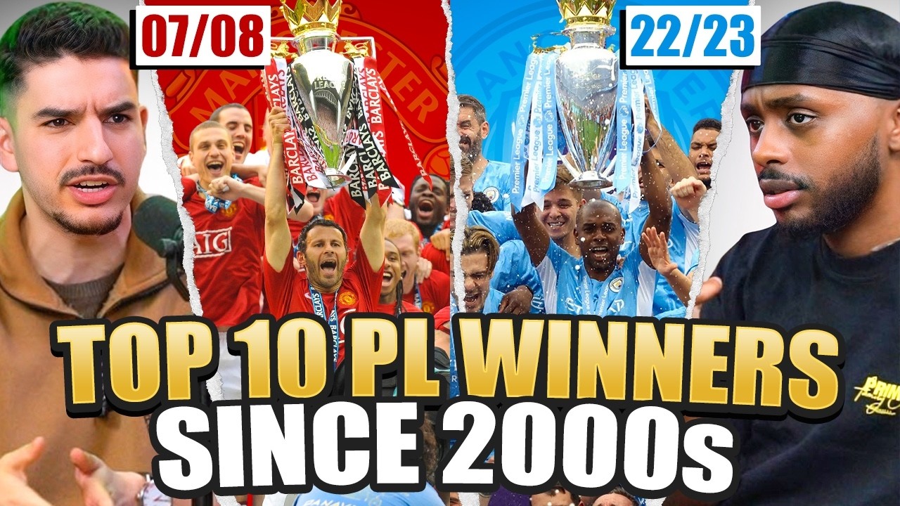 DEBATE: Our TOP 10 PL Winning Sides Since 2000!