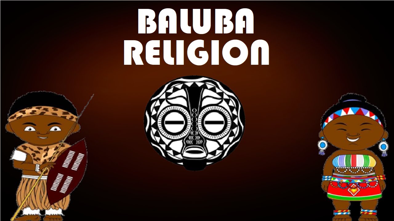 Religions traditionnelles africaines: RELIGION LUBA | ETHNIE BALUBA [Religion #1]