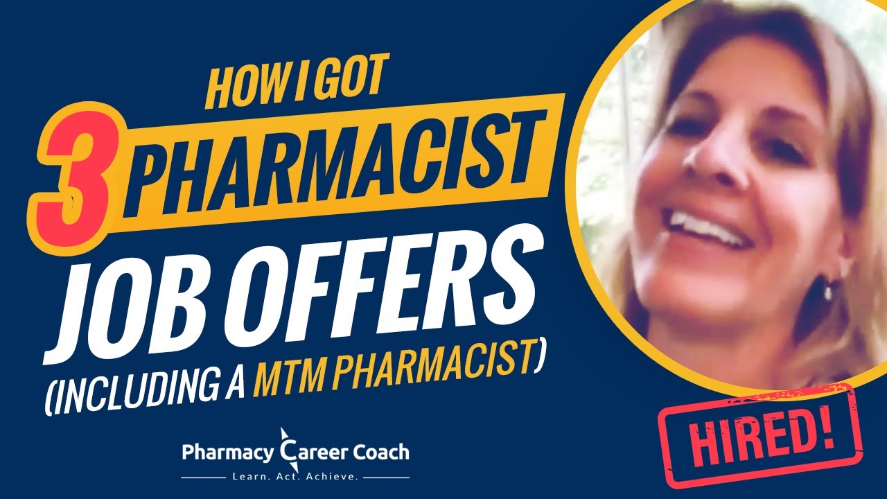How I Got 3 Pharmacist Job Offers (including a MTM ...