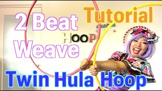 Learn How to Hula Hoop! Twin Hula Hoop Tutorial #hulahoop
